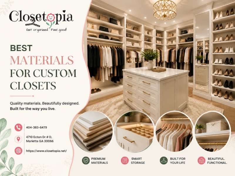best materials for custom closets
