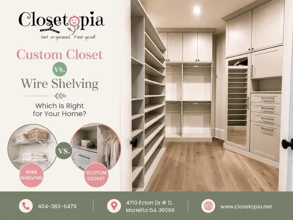 Custom closet vs wire shelving